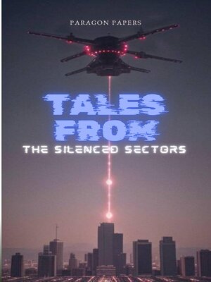 cover image of Tales From the Silenced Sectors